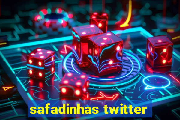 safadinhas twitter